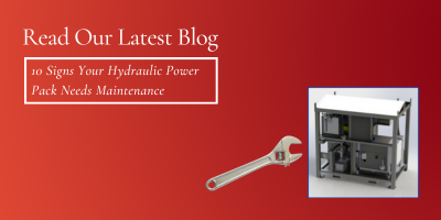 10 Signs Your Hydraulic Power Pack Needs Maintenance
